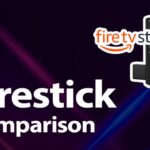 Firestick Comparison